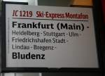 Hier ein Zuglaufschild des IC1219 Ski-Express-Montafon.